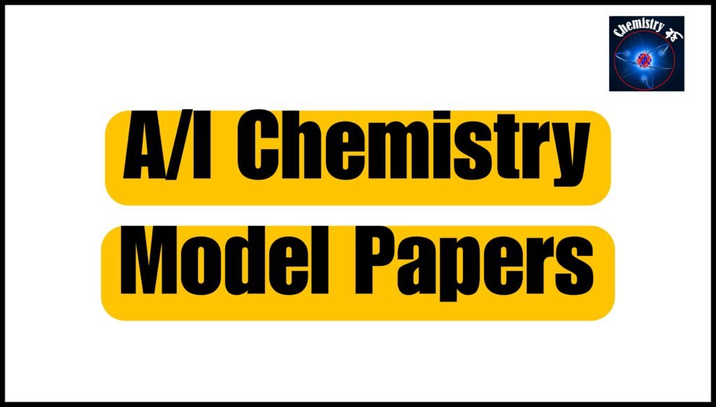 A/l chemistry model papers