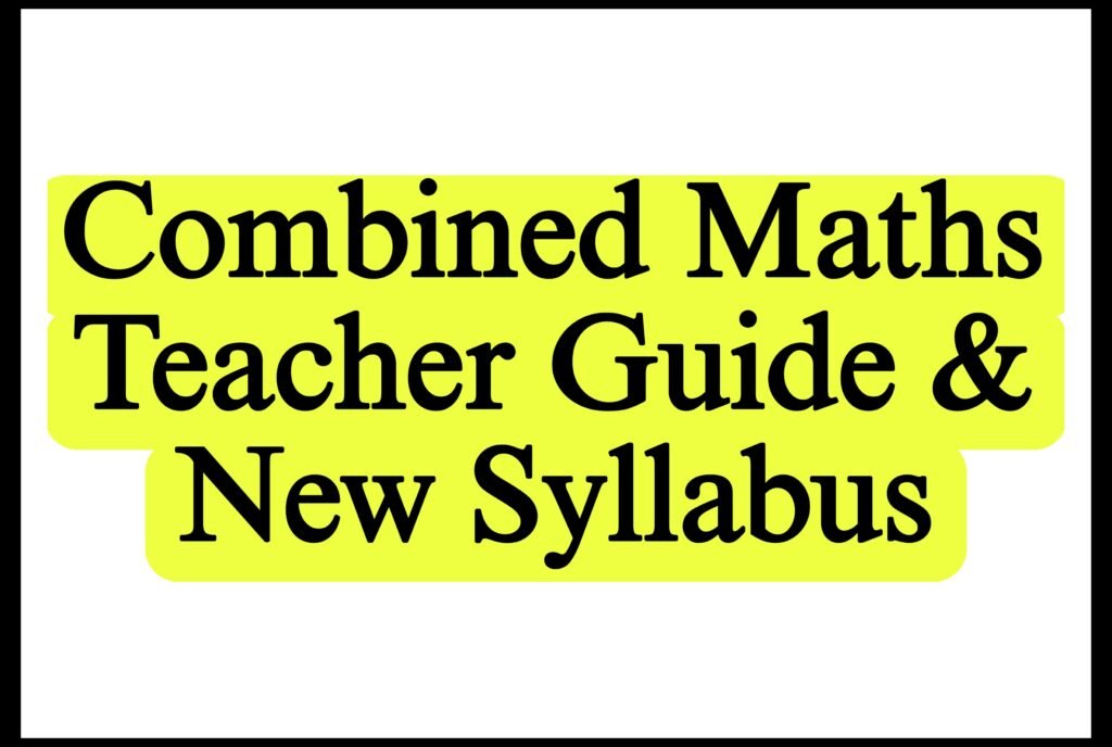 Al Combined maths teacher guide and syllabus